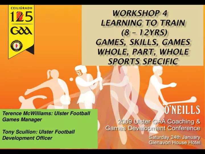 workshop 4 learning to train 8 12yrs games skills games whole part whole sports specific
