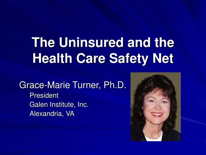 the uninsured and the health care safety net