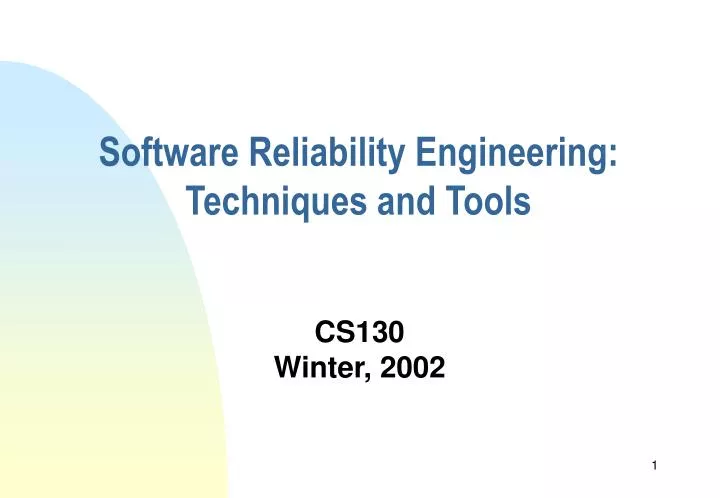 software reliability engineering techniques and tools