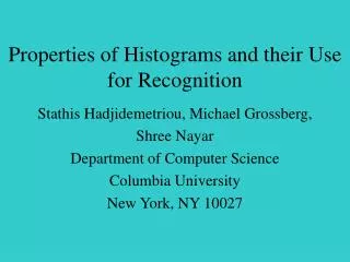 Properties of Histograms and their Use for Recognition