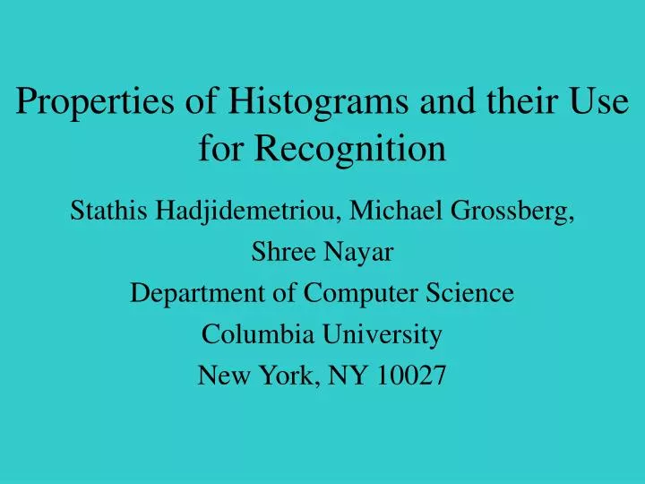 properties of histograms and their use for recognition