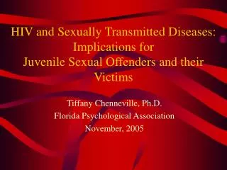 HIV and Sexually Transmitted Diseases: Implications for Juvenile Sexual Offenders and their Victims