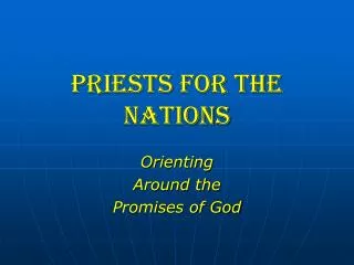 PRIESTS FOR THE NATIONS