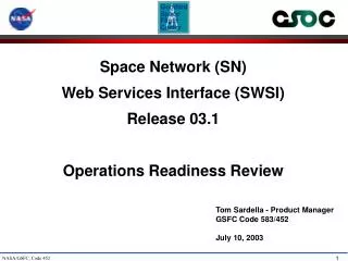 Space Network (SN) Web Services Interface (SWSI) Release 03.1 Operations Readiness Review
