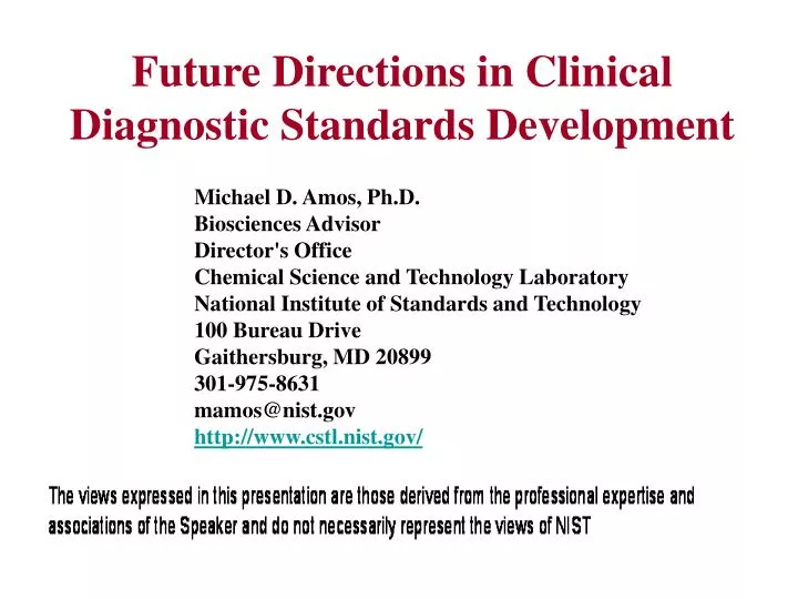 future directions in clinical diagnostic standards development