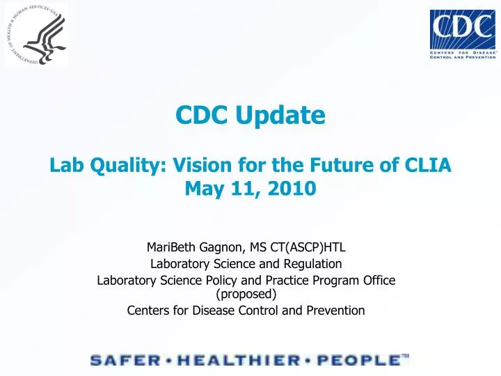 cdc update lab quality vision for the future of clia may 11 2010