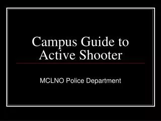 Campus Guide to Active Shooter