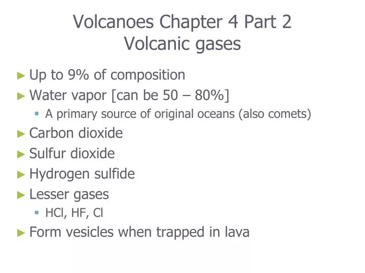 volcanoes chapter 4 part 2 volcanic gases
