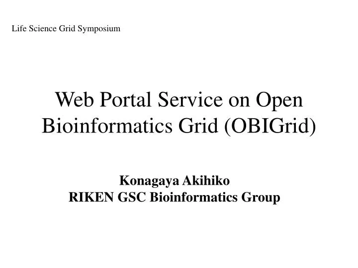 web portal service on open bioinformatics grid obigrid