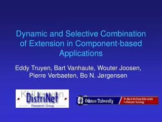 Dynamic and Selective Combination of Extension in Component-based Applications