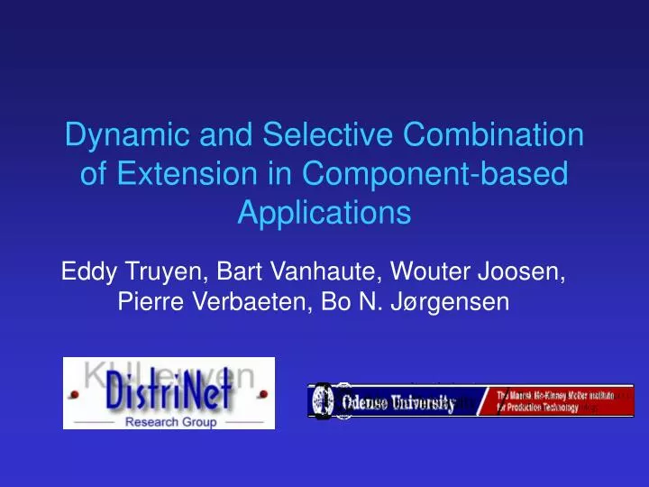 dynamic and selective combination of extension in component based applications