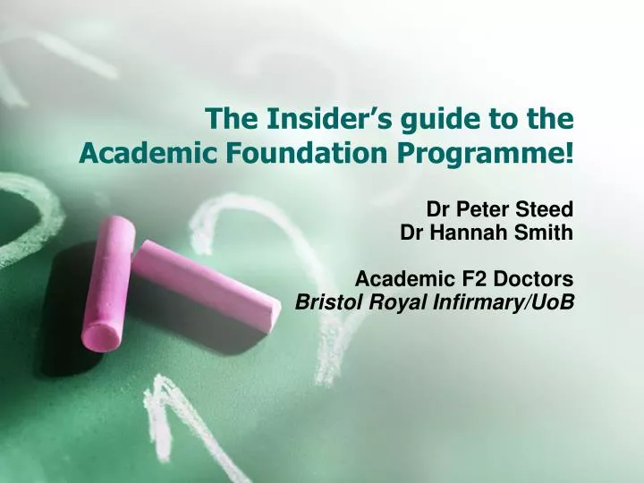 the insider s guide to the academic foundation programme