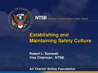 Establishing and Maintaining Safety Culture