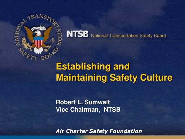establishing and maintaining safety culture