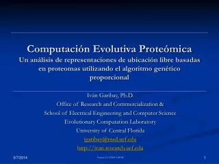 Computación Evolutiva Proteómica Un análisis de representaciones de ubicación libre basadas en proteomas utilizando el a