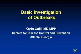 Basic Investigation of Outbreaks