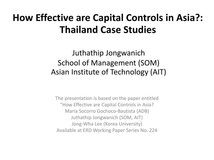 how effective are capital controls in asia thailand case studies