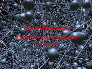 Social Networks The Basic Network Arguments U. Matzat