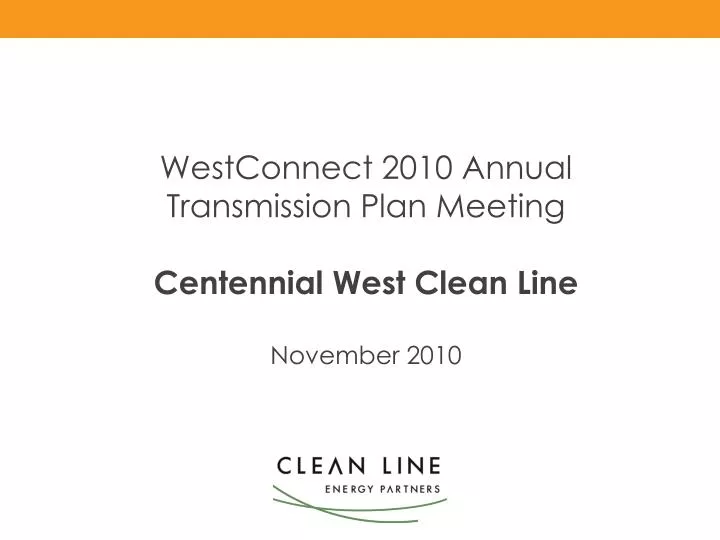 westconnect 2010 annual transmission plan meeting centennial west clean line november 2010