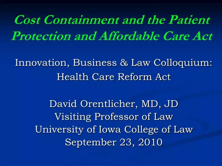 cost containment and the patient protection and affordable care act