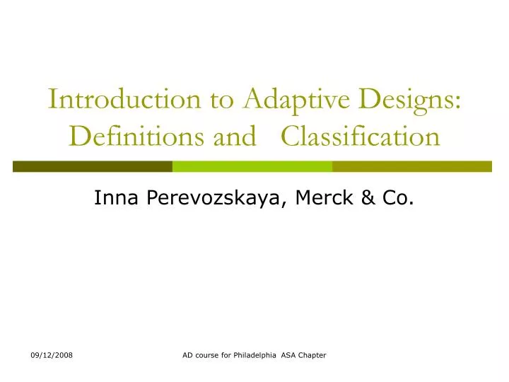introduction to adaptive designs definitions and classification