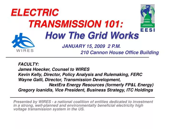 electric transmission 101 how the grid works january 15 2009 2 p m 210 cannon house office building