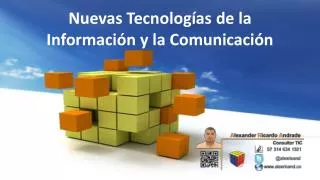 Nuevas Tecnologías de la Información y la Comunicación