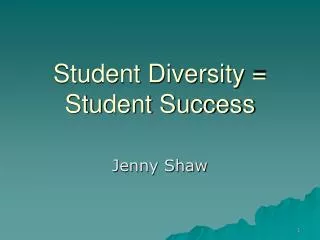 Student Diversity = Student Success
