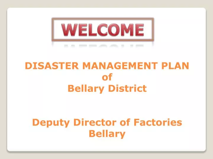 disaster management plan of bellary district deputy director of factories bellary