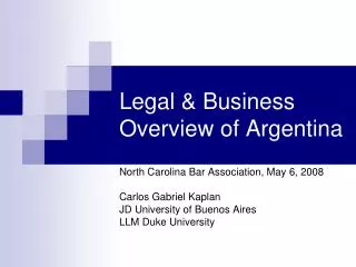 Legal &amp; Business Overview of Argentina