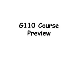 G110 Course Preview