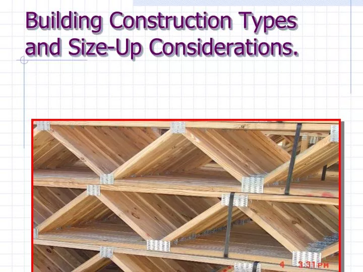 building construction types and size up considerations