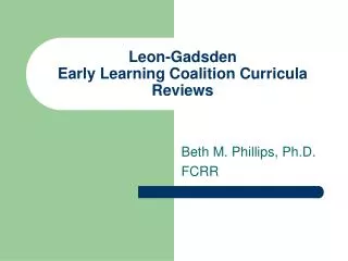 Leon-Gadsden Early Learning Coalition Curricula Reviews