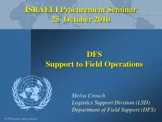 DFS Support to Field Operations