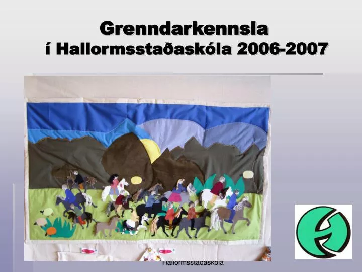 grenndarkennsla hallormssta ask la 2006 2007