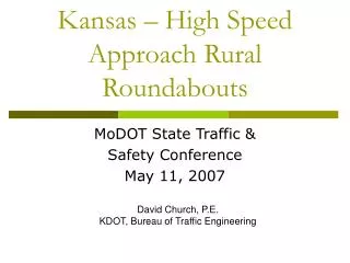 Kansas – High Speed Approach Rural Roundabouts