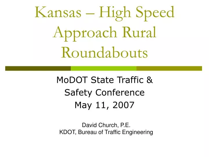 kansas high speed approach rural roundabouts