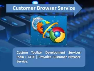 Customer Browser Service