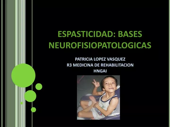espasticidad bases neurofisiopatologicas
