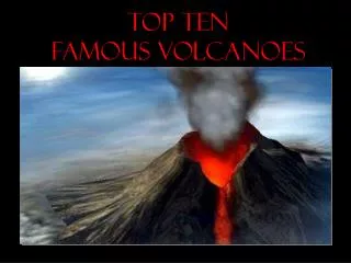 Top Ten Famous Volcanoes