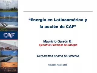 “Energía en Latinoamérica y la acción de CAF”