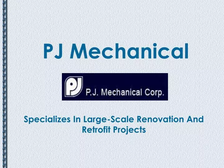 specializes in large scale renovation and retrofit projects