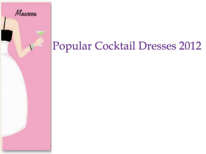 popular cocktail dresses 2012