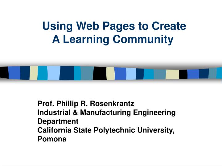 using web pages to create a learning community