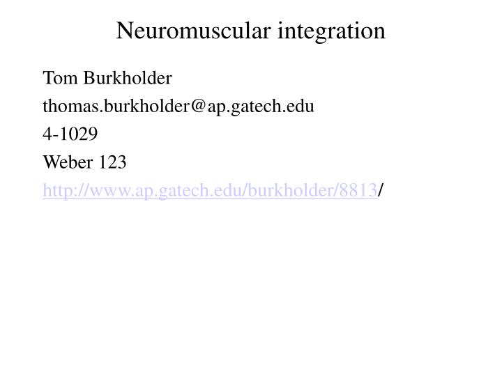 neuromuscular integration
