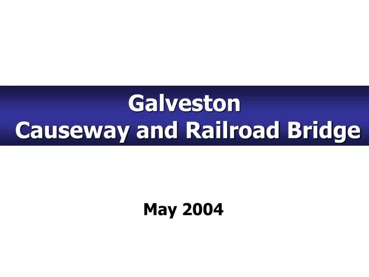 galveston causeway and railroad bridge