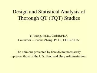 Design and Statistical Analysis of Thorough QT (TQT) Studies