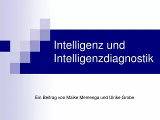 Intelligenz und Intelligenzdiagnostik