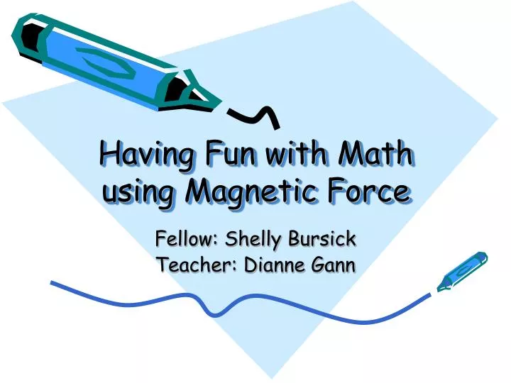 having fun with math using magnetic force