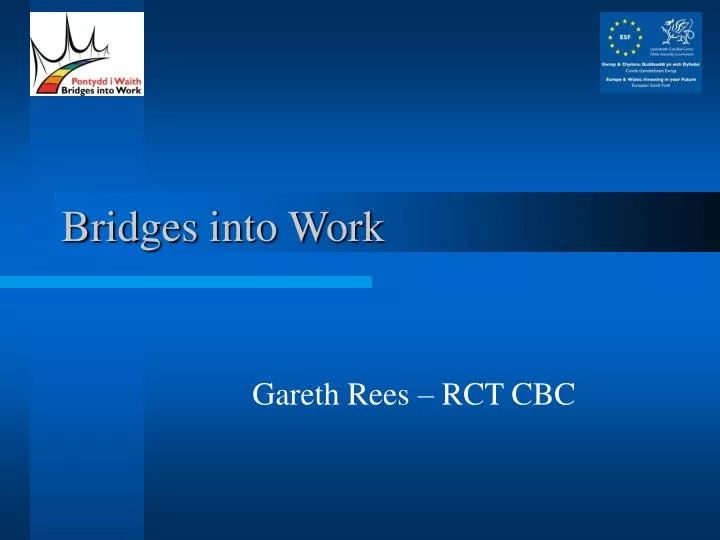 bridges into work